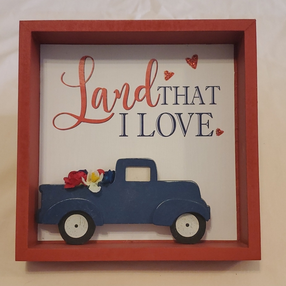 Tabletop Decor "Land That I Love"